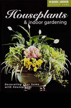 Houseplants and Indoor Gardening